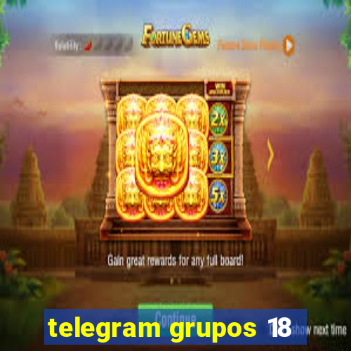 telegram grupos 18